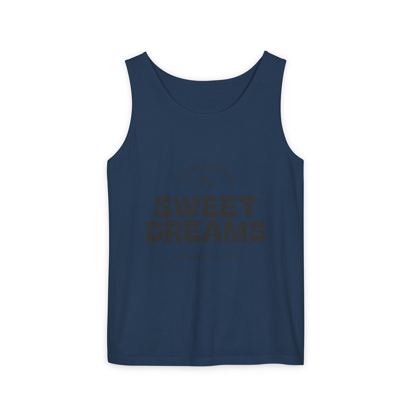 Sweet Dreams Tank Top | Unisex Garment-Dyed Sleepwear, Relaxation Wear, Gift for Sleep Lovers, Lazy Days, Summer Vibe