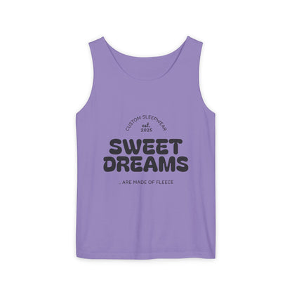 Sweet Dreams Tank Top | Unisex Garment-Dyed Sleepwear, Relaxation Wear, Gift for Sleep Lovers, Lazy Days, Summer Vibe
