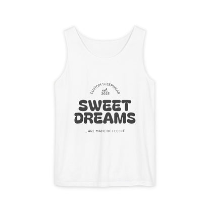 Sweet Dreams Tank Top | Unisex Garment-Dyed Sleepwear, Relaxation Wear, Gift for Sleep Lovers, Lazy Days, Summer Vibe