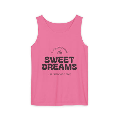 Sweet Dreams Tank Top | Unisex Garment-Dyed Sleepwear, Relaxation Wear, Gift for Sleep Lovers, Lazy Days, Summer Vibe